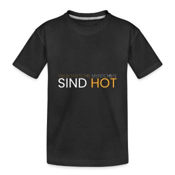 vegetarische Menschen sind hot - Kinder Premium Bio T-Shirt - Schwarz - Vorne