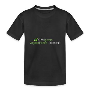 süchtig vom Vegetarischen - Kinder Premium Bio T-Shirt - Schwarz - Vorne