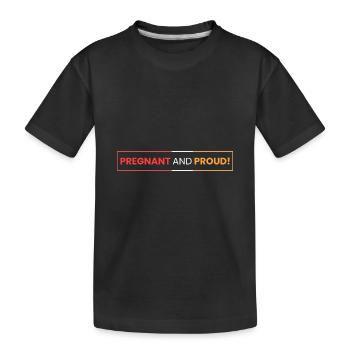 schwanger und stolz! - Kinder Premium Bio T-Shirt - Schwarz - Vorne