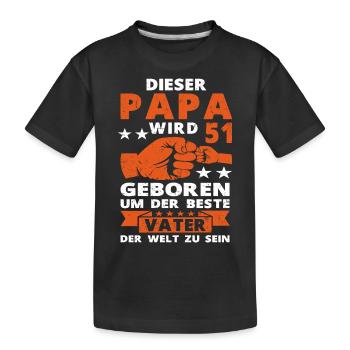 Papa 51 Geburtstag Vater 51 Jahre Spruch - Kinder Premium Bio T-Shirt - Schwarz - Vorne