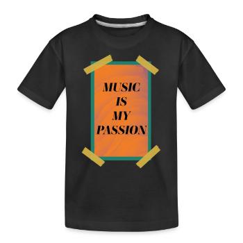 Music is my Passion - Kids' Premium Organic T-Shirt - black - Front