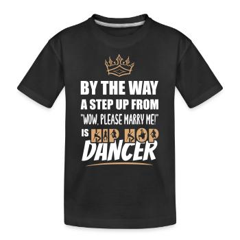 Un danseur de hip-hop est le plus attrayant - T-shirt bio Premium Enfant - noir - Devant