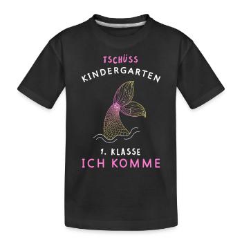 Tschüss Kindergarten Meerjungfrau Einschulung - Kinder Premium Bio T-Shirt - Schwarz - Vorne