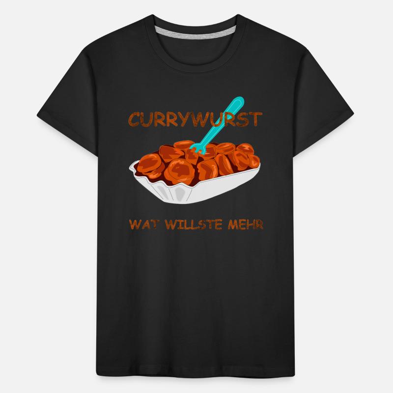 speise currywurst spruch Kinder Premium Bio T-Shirt
