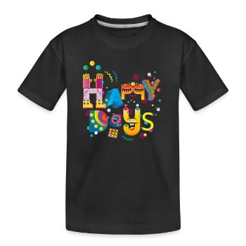 Frohe glückliche Tage - Kinder Premium Bio T-Shirt - Schwarz - Vorne