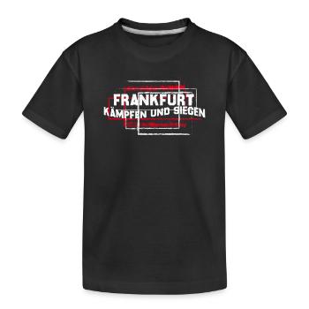 Frankfurt - kämpfen uns siegen - Kinder Premium Bio T-Shirt - Schwarz - Vorne