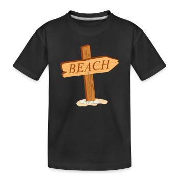 schlichtes Holzschild - Wegweiser zum Strand - Kinder Premium Bio T-Shirt - Schwarz - Vorne