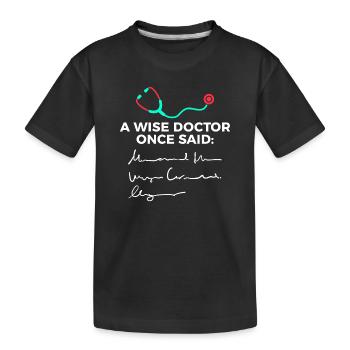 Médecin Médecin Spécialiste Assistant médical Médecin Fun - T-shirt bio Premium Enfant - noir - Devant