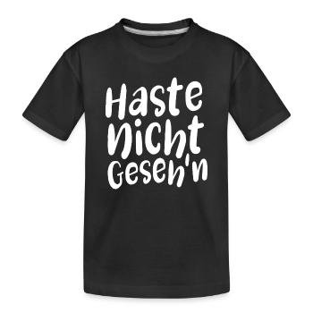 Haste nicht gesehen - Redewendung - Lustiger Spruc - Kinder Premium Bio T-Shirt - Schwarz - Vorne