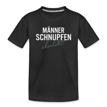 Männer Schnupfen überlebt - Kinder Premium Bio T-Shirt - Schwarz - Vorne