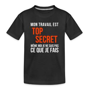 travail, travail humour - T-shirt bio Premium Enfant - noir - Devant