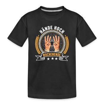 Hände hoch Wochenende - Kinder Premium Bio T-Shirt - Schwarz - Vorne