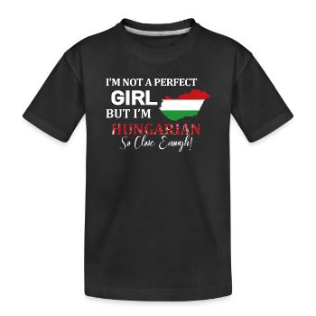 Ich bin kein perfektes Mädchen ungarisch - Kinder Premium Bio T-Shirt - Schwarz - Vorne