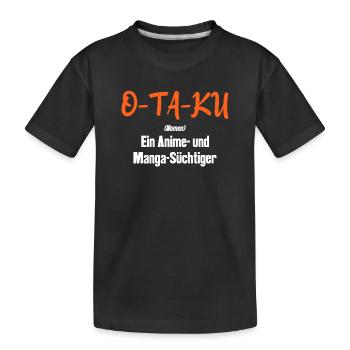 Manga Statement Japan Popkultur Otaku Anime - Kinder Premium Bio T-Shirt - Schwarz - Vorne