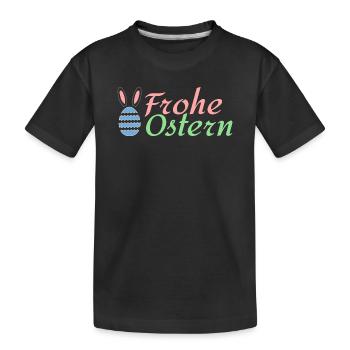 Frohe Ostern - Kinder Premium Bio T-Shirt - Schwarz - Vorne
