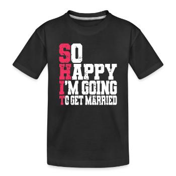 Funny Bachelor Party Engagement Wedding Married - Kids' Premium Organic T-Shirt - black - Front