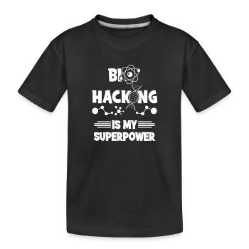 Biohacking is my superpower - Kids' Premium Organic T-Shirt - black - Front