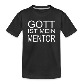 Gott ist mein Mentor - Kinder Premium Bio T-Shirt - Schwarz - Vorne