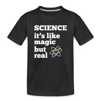 Wissenschaft - es ist wie Magie, aber real - Kinder Premium Bio T-Shirt - Schwarz - Vorne
