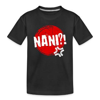 Manga Nani Disant Anime Animation Japonaise Comic - T-shirt bio Premium Enfant - noir - Devant