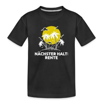 Ruhestand Pensionist Pensionierung Statement - Kinder Premium Bio T-Shirt - Schwarz - Vorne