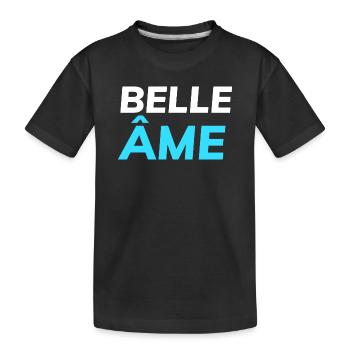 belle âme - T-shirt bio Premium Enfant - noir - Devant
