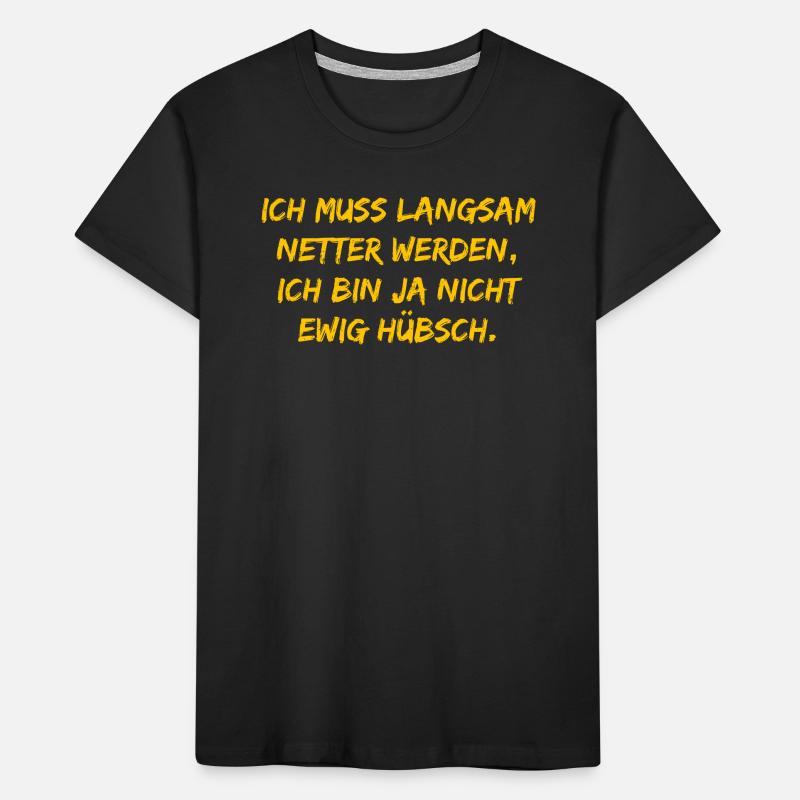Ich muss langsam netter werden Kinder Premium Bio T-Shirt