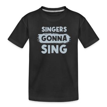 Singers gonna sing - Kinder Premium Bio T-Shirt - Schwarz - Vorne