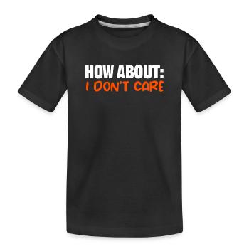 Dicton cool : je m’en fous je m’en fous - T-shirt bio Premium Enfant - noir - Devant