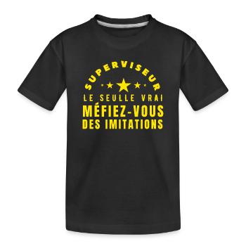 le vrai Superviseur idée cadeau - T-shirt bio Premium Enfant - noir - Devant