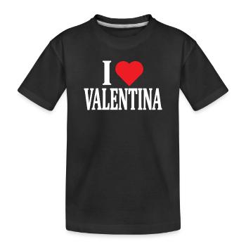 t-shirt I love Valentina idée cadeau t-shirt - T-shirt bio Premium Enfant - noir - Devant
