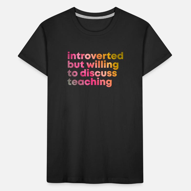 Teaching Teaching Kids' Premium Organic T-Shirt