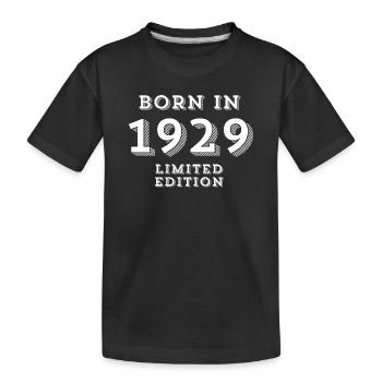 1929, 95ans, année de naissance, date de naissance - T-shirt bio Premium Enfant - noir - Devant