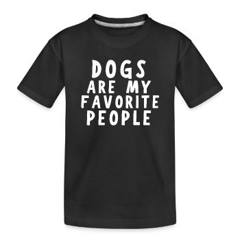 Dogs are my favorite people - Kinder Premium Bio T-Shirt - Schwarz - Vorne