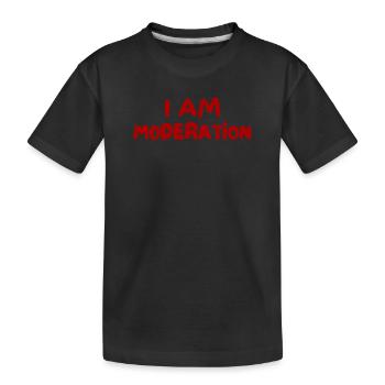 Ich bin maßvoll - Kinder Premium Bio T-Shirt - Schwarz - Vorne