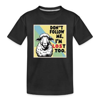 Moutons « Ne me suis pas – moi aussi je suis perdu ! » - T-shirt bio Premium Enfant - noir - Devant