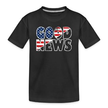 GOOD NEWS Stars and Stripes Bible Verse Gospel - Kids' Premium Organic T-Shirt - black - Front