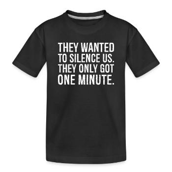 Sie wollten uns zum Schweigen bringen, sie bekamen nur einen - Kinder Premium Bio T-Shirt - Schwarz - Vorne