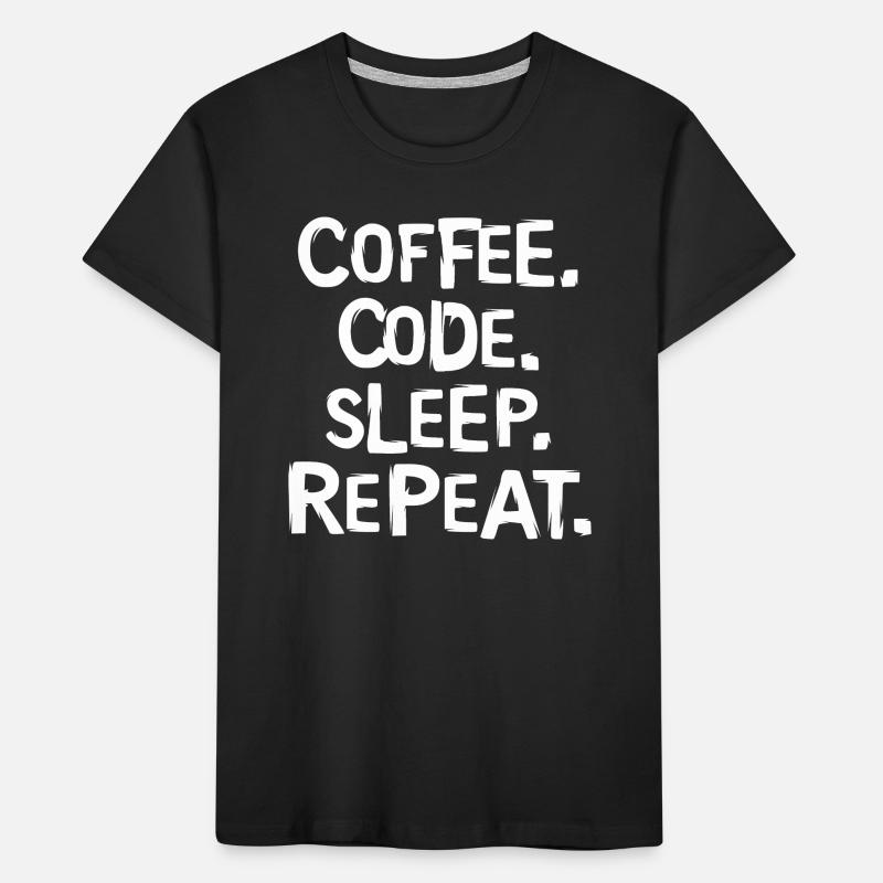 coffee code sleep - repeat programmer work Kids' Premium Organic T-Shirt