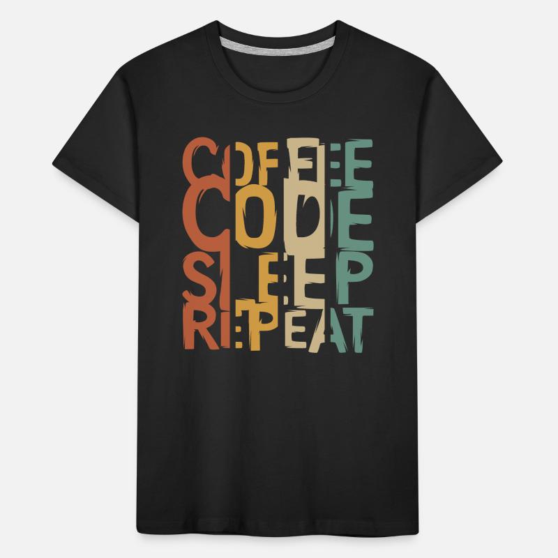 Coffee Code Sleep Repeat – Conception pour les développeurs T-shirt bio Premium Enfant