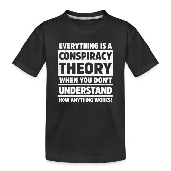 Lustig Alles ist Verschwörungstheorie Logik Zitat - Kinder Premium Bio T-Shirt - Schwarz - Vorne