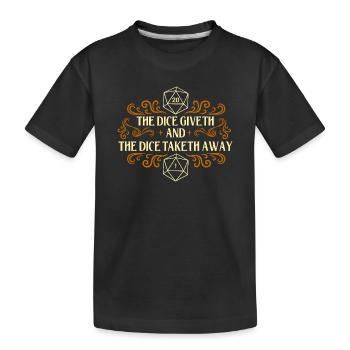 Les dés donnent et emportent la vie des dés du joueur RPG - T-shirt bio Premium Enfant - noir - Devant