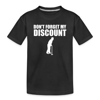 N'oubliez pas ma réduction pour les hommes plus âgés - T-shirt bio Premium Enfant - noir - Devant