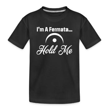 Fermata Hold Me Typographic Design - Kinder Premium Bio T-Shirt - Schwarz - Vorne