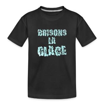 LASS UNS DAS EIS BRECHEN! - Kinder Premium Bio T-Shirt - Schwarz - Vorne