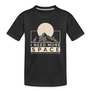 Ich brauche mehr Platz, also flüchte ich in die Berge - Kinder Premium Bio T-Shirt - Schwarz - Vorne
