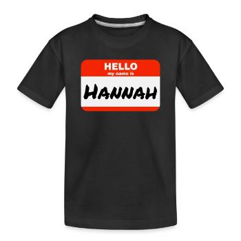 Bonjour, je m’appelle Hannah Étiquette Nom Étiquette - T-shirt bio Premium Enfant - noir - Devant