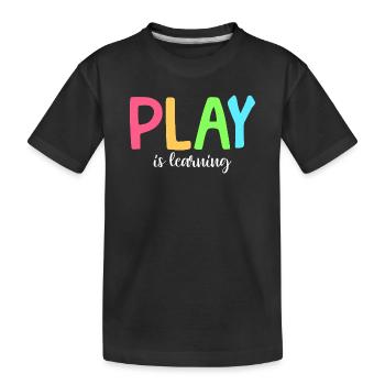 Spielen ist Lernen Vorschule Vorschule Kindergarte - Kinder Premium Bio T-Shirt - Schwarz - Vorne