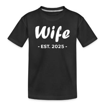 Wife Is 2025 - Kids' Premium Organic T-Shirt - black - Front