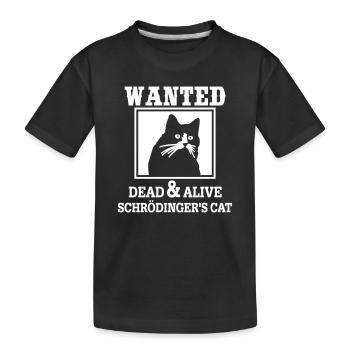 Le chat de Schrödinger recherché, la physique quantique ringarde - T-shirt bio Premium Enfant - noir - Devant